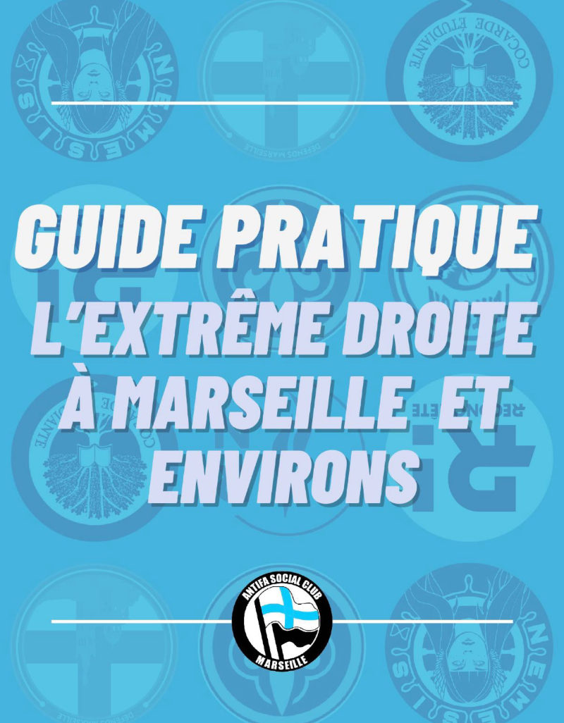 Guide pratique contre l'extrême droite à Marseille et environs - La Horde