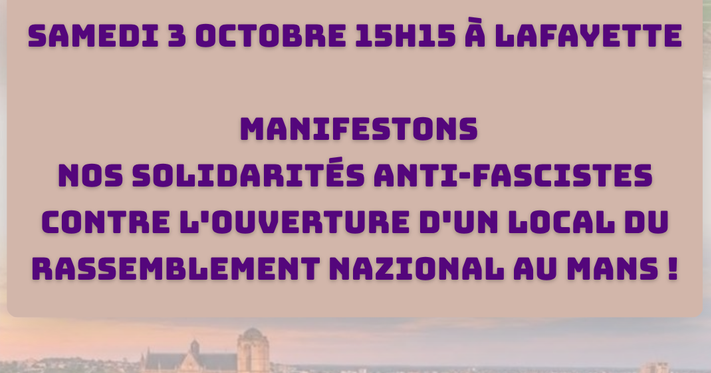 03/10 : Manifestons nos solidarités anti-fascistes contre l'ouverture d'un local du R-haiNe